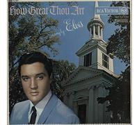Elvis Presley - How Great Thou Art