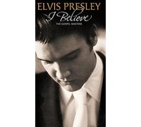 Elvis Presley - I Believe -The Gospel Masters