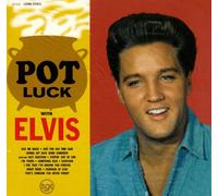Elvis Presley - Pot Luck