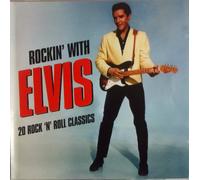Elvis Presley - Rockin' With Elvis- 20 Rock 'n' Roll Classics
