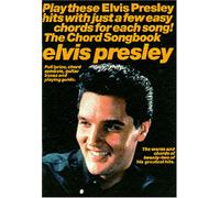 Elvis Presley: The Chord Songbook