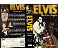 Elvis Presley - The Final Chapter [Reino Unido] [VHS]