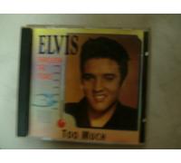 Elvis Presley - Through The Years 03-too Much