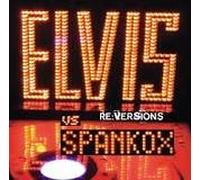 Elvis Presley Vs.Spankox - Elvis Presley Vs. Spankox