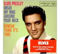 Elvis Presley - Wear My Ring Around Your Neck
