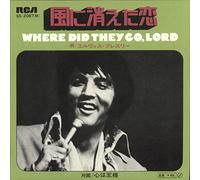 Elvis Presley - Where Did They Go Lord