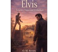 Elvis - zwischen Traum und Wirklichkeit