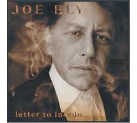 Ely, Joe - Letter to Laredo