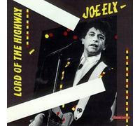 ELYJOE-LORD OF THE HIGHWAY by Joe Ely - Lord Of The Highway (Music CD)