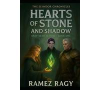 ELYNDOR: Shattered Echoes: Hearts of Stone and Shadow