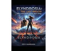 Elyndrosia: The Last Breath