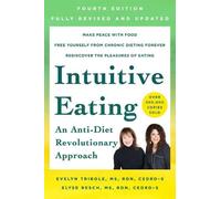 Elyse Resch Evelyn Tri Intuitive Eating, 4th Edi (Tapa blanda) (Importación USA)