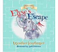 Elyse's Escape: 3 (Kindness to Animal)