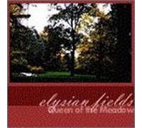 Elysian Fields - Queen of the Meadow