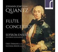Elysium Ensemble - Johann Joachim Quantz: Flute Concertos