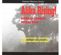 El'zabar, Kahil -Trio- - Alika Rising