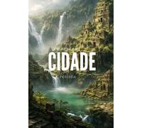 Em busca da Cidade Perdida