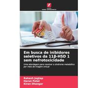 Em busca de inibidores seletivos da 11¿-HSD 1 sem nefrotoxicidade: Uma abordagem para resolver a síndrome metabólica por meio de triagem virtual