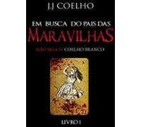 Em Busca Do País Das Maravilhas (ebook)