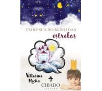 Em Busca Do Reino Das Estrelas (ebook)