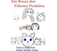 Em Busca Dos Filhotes Perdidos (ebook)