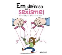 Em defenso del sexisme! (CONOCER Y COMPRENDER)