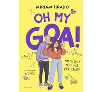 Em dic Goa 3 - Oh my Goa!: (No) Sí que n'hi ha per tant! (Llibres per a adolescents)