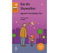 Em dic Skywalker (Lectura fàcil): 204 (El Barco de Vapor Naranja)