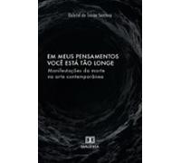 Em Meus Pensamentos Você Está Tão Longe (ebook)