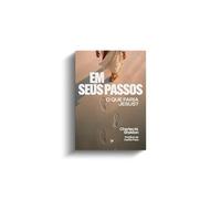Em Seus Passos o que Faria Jesus?