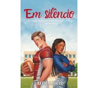Em silêncio: Romance universitário (New adult) Enemies to lovers. Friends to lovers. Um amor inesperado, bullying.