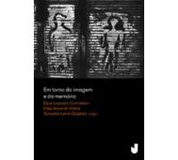 Em Torno Da Imagem E Da Memória (ebook)