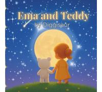 Ema and Teddy: Once Upon a Quiet Night (Teddy Adventures)