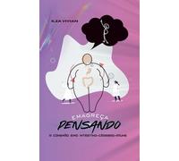 Emagreça Pensando: a conexão eixo intestino-cérebro-imune