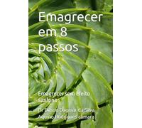 Emagrecer em 8 passos: Emagrecer sem efeito sanfona