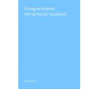 Emagrecimento Alimentação Saudável (ebook)