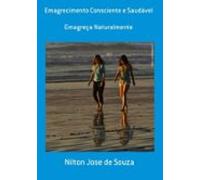 Emagrecimento Consciente E Saudável (ebook)