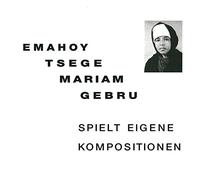 Emahoy Tsege Mariam Gebru – Spielt Eigene Kompositionen – Vinilo