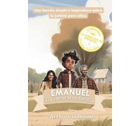 Emanuel y la Virtud de la Justicia