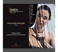 Emanuela Battigelli - VIAGGIO ITALIANO ... a Journey within Sound and Time