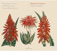 Emanuela Galli - Barbara Strozzi: Arias & cantatas Op. 8