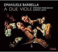Emanuele Barbella: Sei Duetti A Due Viole