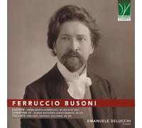 Emanuele Delucchi - Busoni: Elegien, Sonatina Iv, Toccata