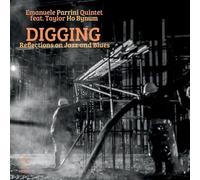 Emanuele Parrini Quintet - Digging - Reflections On Jazz And Blues