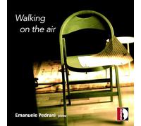 Emanuele Pedrani : Walking on the air. Pedrani.