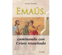 Emaús, caminando con Cristo resucitado (dBolsillo)