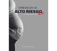 Embarazo De Alto Riesgo