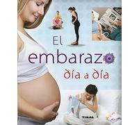 Embarazo día a día (Embarazo y primeros años)