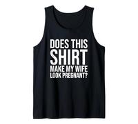 Embarazo Marido Hace Que mi Esposa parezca Embarazada Camiseta sin Mangas
