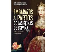 Embarazos y partos de las reinas de España: De Isabel la Católica a doña Letizia (HISTORIA)